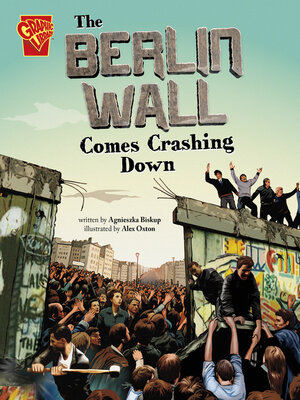 cover image of The Berlin Wall Comes Crashing Down